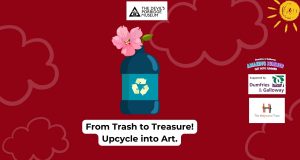 A graphic of a flower in a recycled vase with the words "From Trash to Treasure! Upcycle into Art.